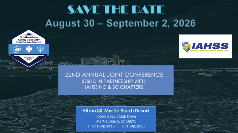 The Southeastern Safety and Security Healthcare Council's 22nd. Annual Joint Conference in 2026